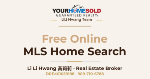 FREE Online Multiple Listing Home Search — Li Li Hwang 黃莉莉, Real Estate Broker, Your Home Sold Guaranteed Realty LiLi Hwang Team, DRE#01059188