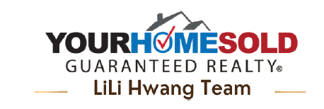 Your Home Sold Guaranteed Realty LiLi Hwang Team